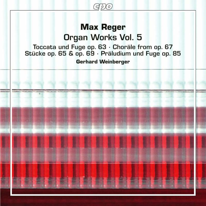 Picture of Gerhard Weinberger - Max Reger: Organ Works Vol. 5