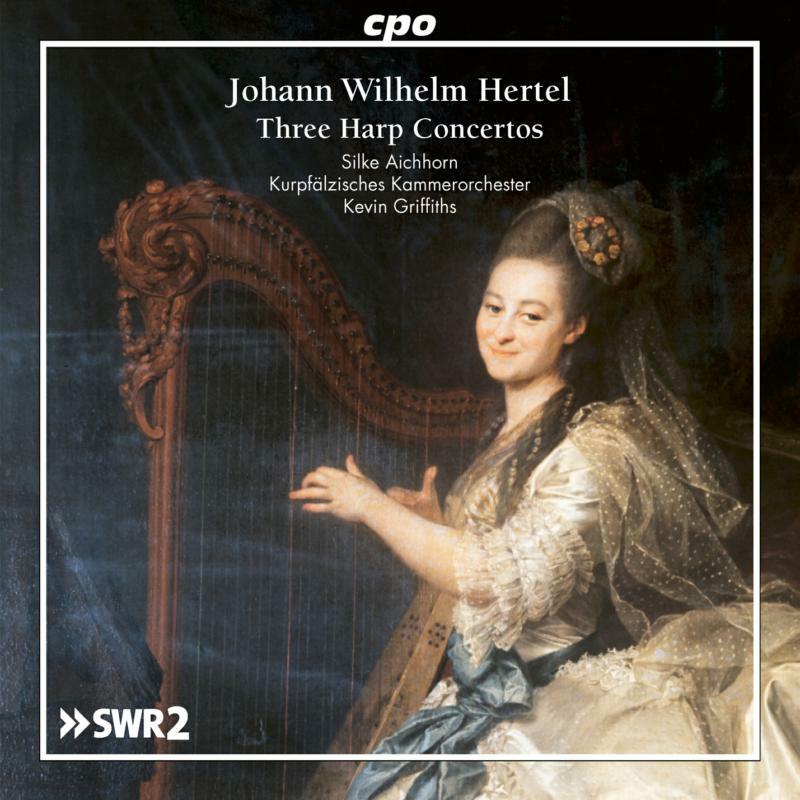 Picture of Aichhorn/Kurpfulzisches Ko - Johann Wilhelm Hertel: Three Harp Concertos