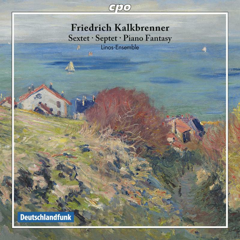 Picture of Linos Ensemble - Kalkbrenner: Sextet, Septet Piano Fantasy