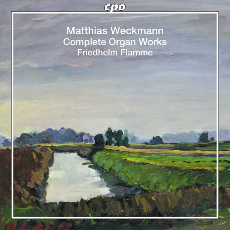 Picture of Flamme - Weckmann: Complete Organ Works