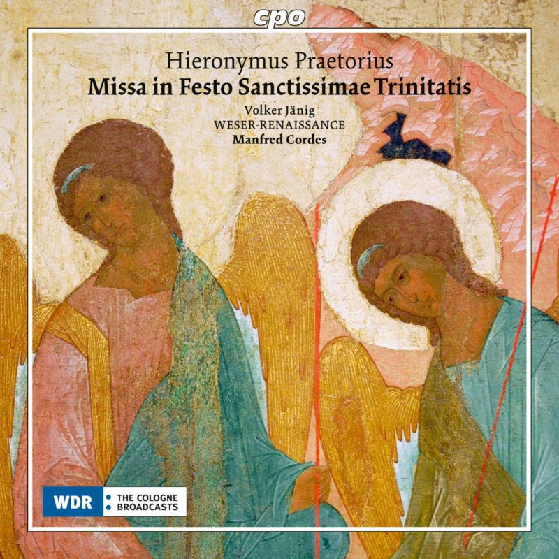 Picture of Weser-Ren Brem/Cordes/Janig - Hieronymus Praetorius: Missa in Festo Sanctissimae Trinitatis