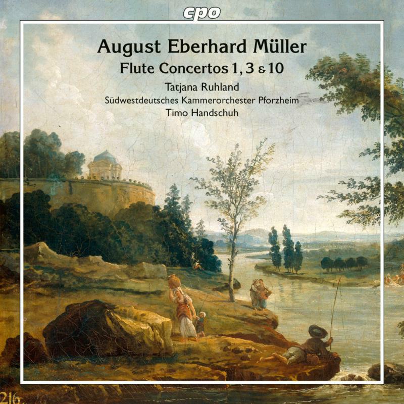 Picture of Ruhland - August Eberhard M�ller: Flute Concertos 1, 3 & 10