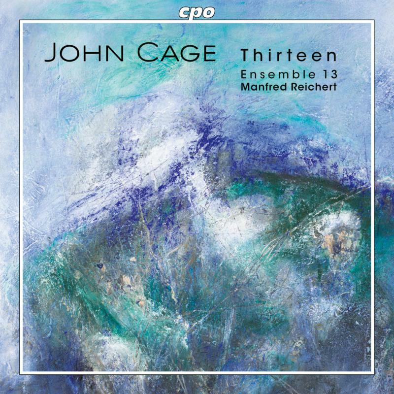 Picture of Ensemble 13 - John Cage: Thirteen - Version I & Version II