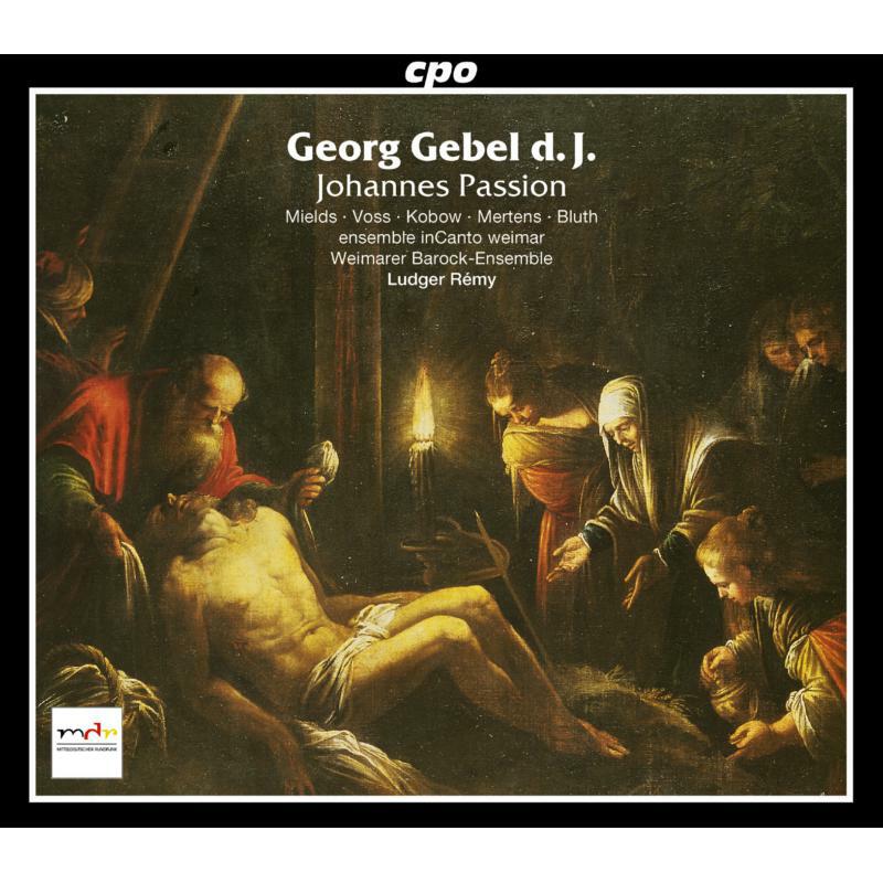 Picture of Weimarer Barock-Ensemble:Remy - GEBEL II: Johannes Passion