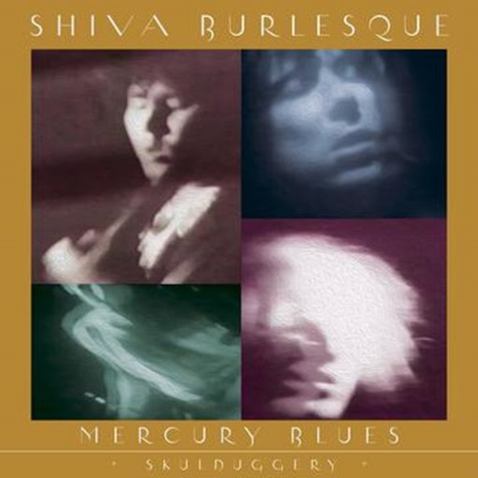 Picture of Shiva Burlesque - Mercury Blues (+ Skulduggery)