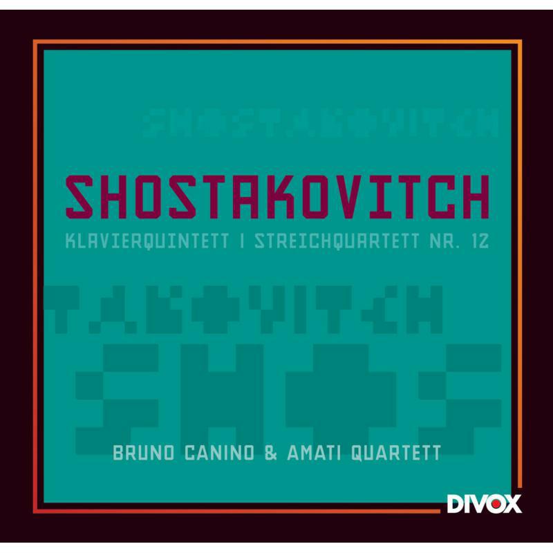 Picture of Canino:Amati Quartet - Shostakovich: Piano Quintet