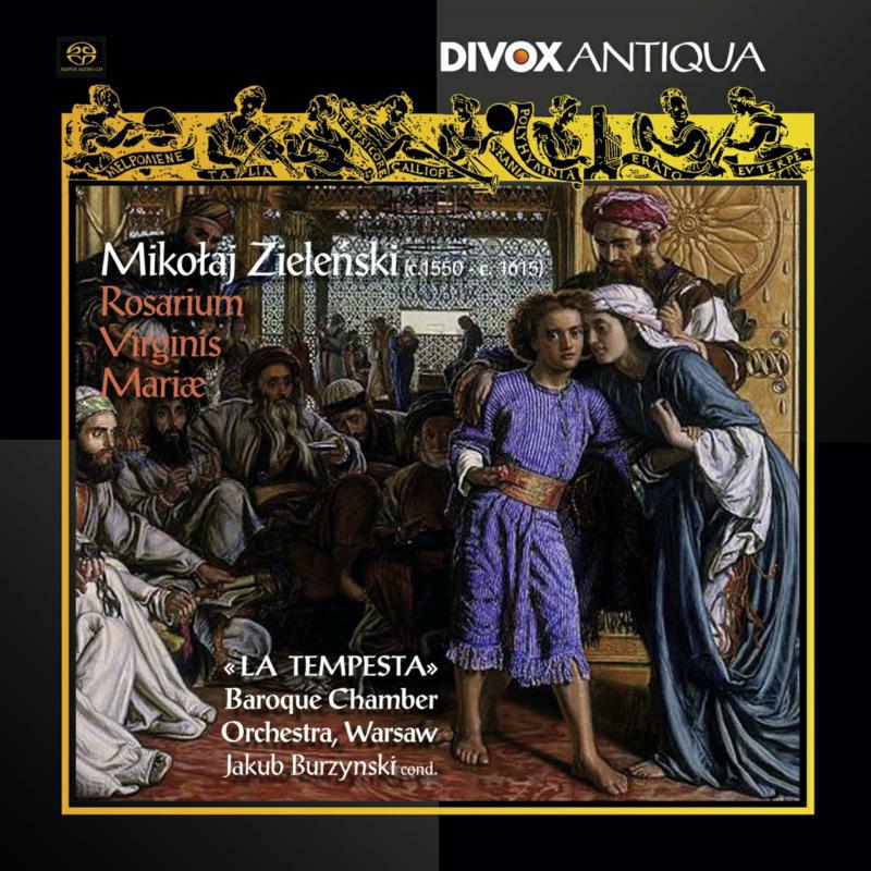 Picture of La Tempesta Baroque Co - Mikolaj Zielenski: Rosarium Virginis Mariae