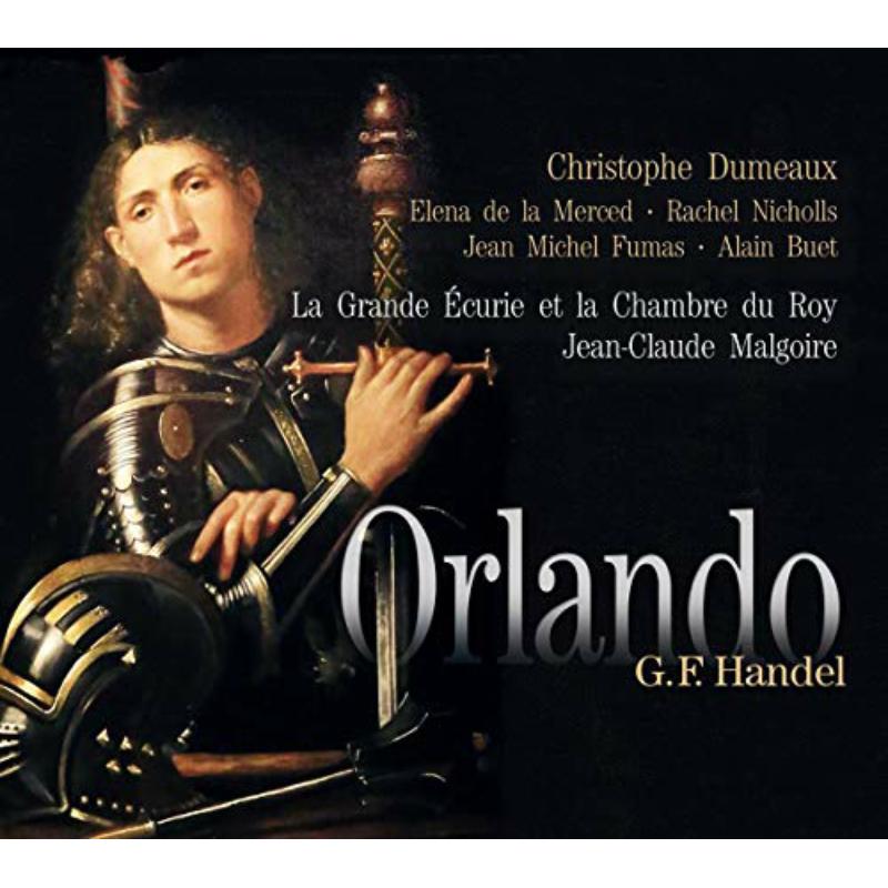 Picture of Christophe Dumaux; Elena de la Merced; Jean Michel Fumas; La Grande Ecurie et la Chambre du Roy; Jean-Claude Malgoire - Georg Friedrich H�ndel - Orlando