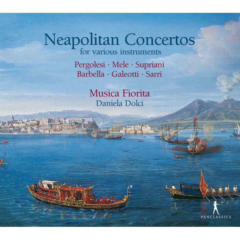 Picture of Musica Fiorita; Daniela Dolci - Neapolitan Concertos For Various Instruments