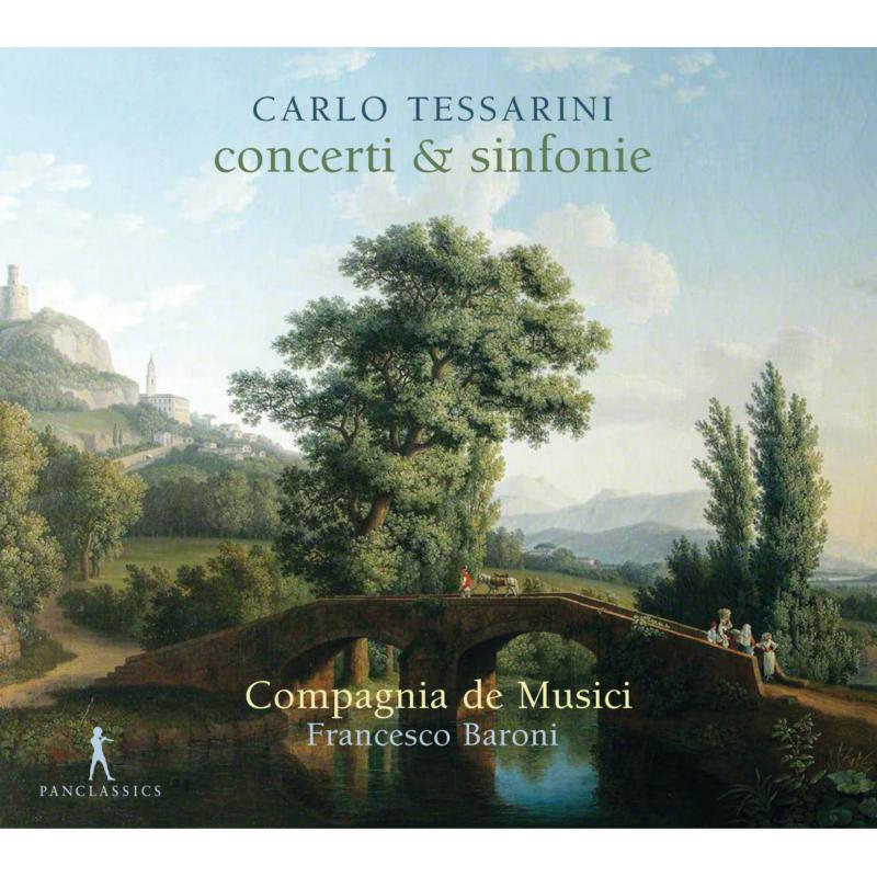 Picture of Compagnia De Musici; Francesco Baroni - Carlo Tessarini: Concerti & Sinfonie