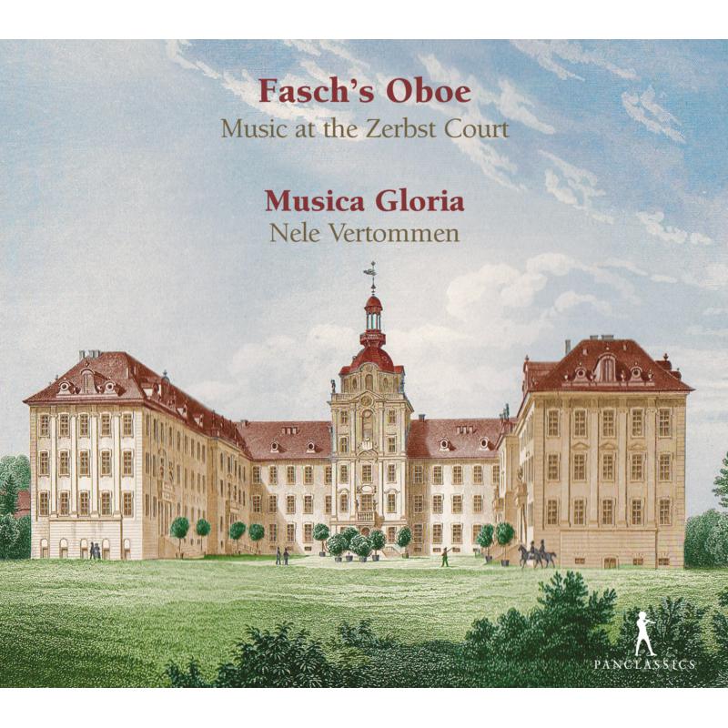 Picture of Musica Gloria; Nele Vertommen - Fasch's Oboe - Music At The Zerbst Court