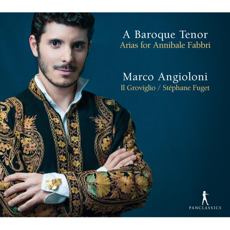 Picture of Marco Angioloni; Il Groviglio - A Baroque Tenor - Arias For Annibale Fabbri