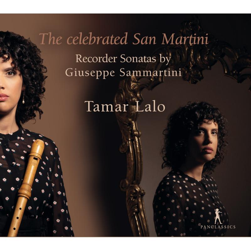 Picture of Tamar Lalo; Daniel Oyarzabal; Jadran Duncumb; Eyal Street; Josetxu Obregon; Ismael Campanero - The Celebrated San Martini  - Recorder Sonatas