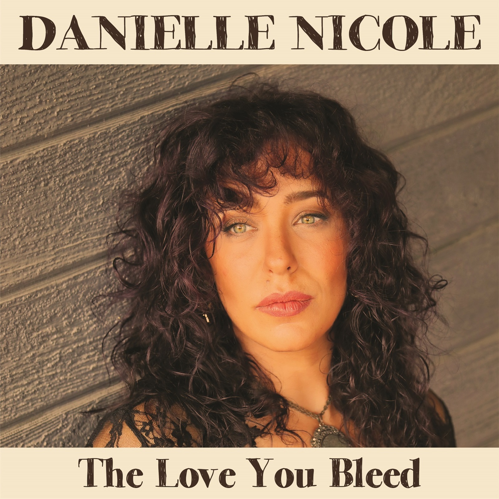 Picture of Danielle Nicole - The Love You Bleed
