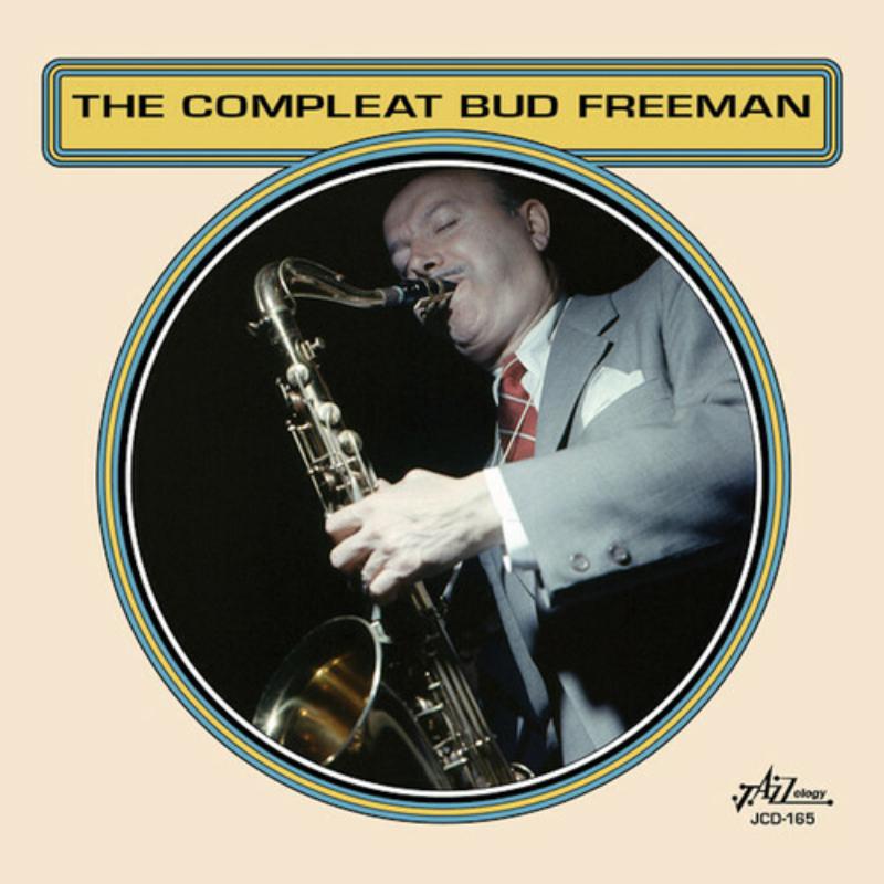 Picture of Bud Freeman - The Compleat Bud Freeman