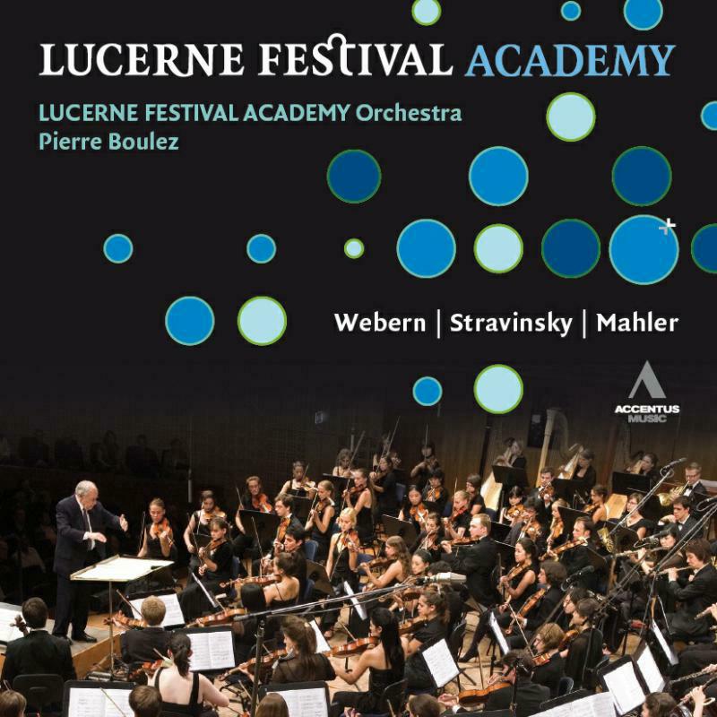 Picture of Lucerne Fest Ac Orch:Boulez - Various: Lucerne Fest Acad