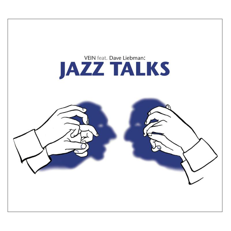 Picture of VEIN & Dave Liebman - Jazz Talks