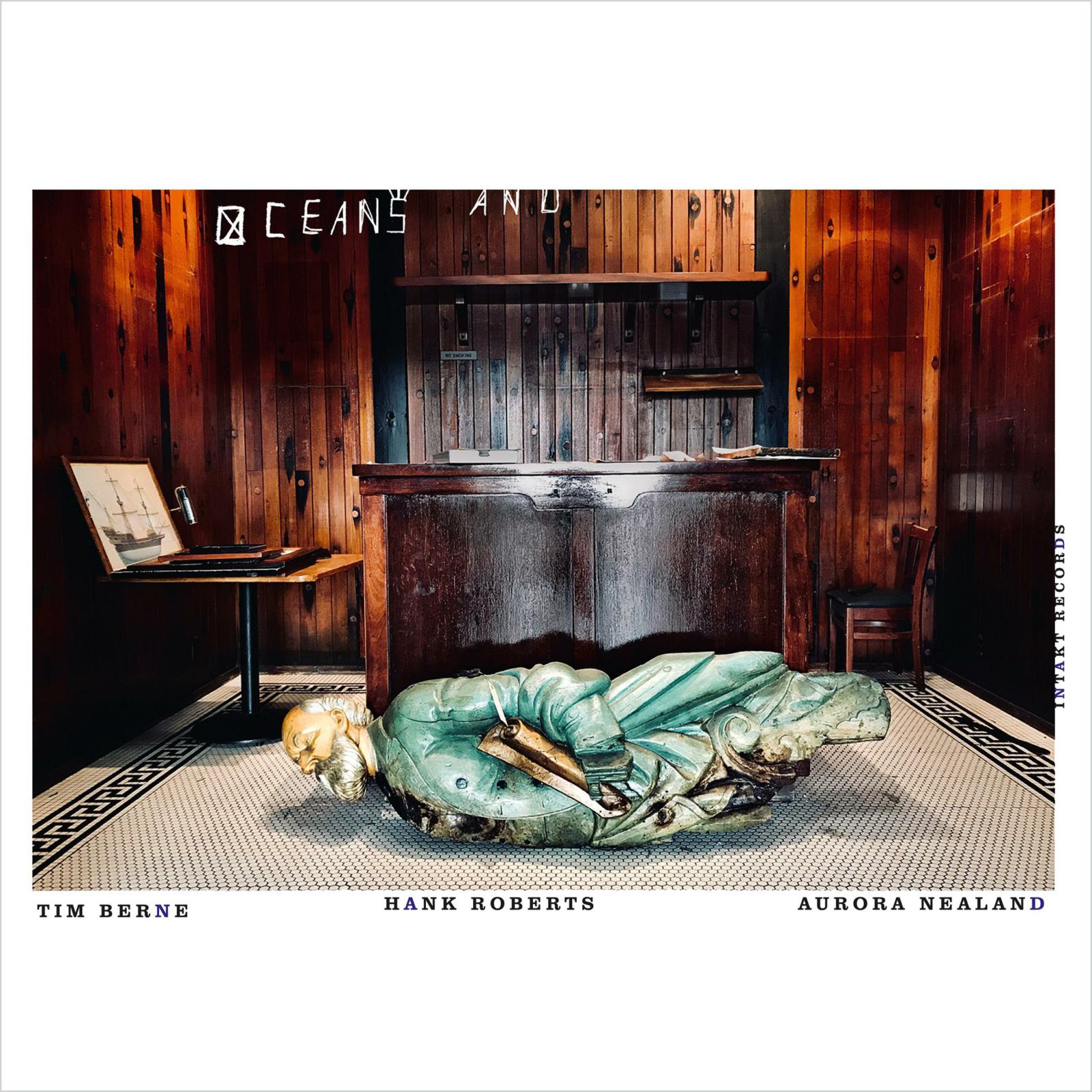 Picture of Tim Berne, Hank Roberts, Aurora Nealand - Oceans And