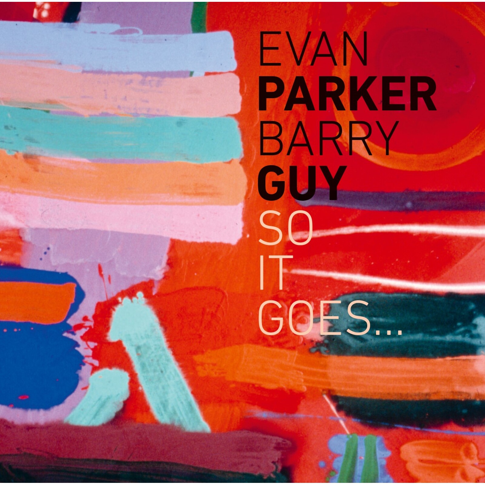 Picture of Evan Parker & Barry Guy - So It Goes...