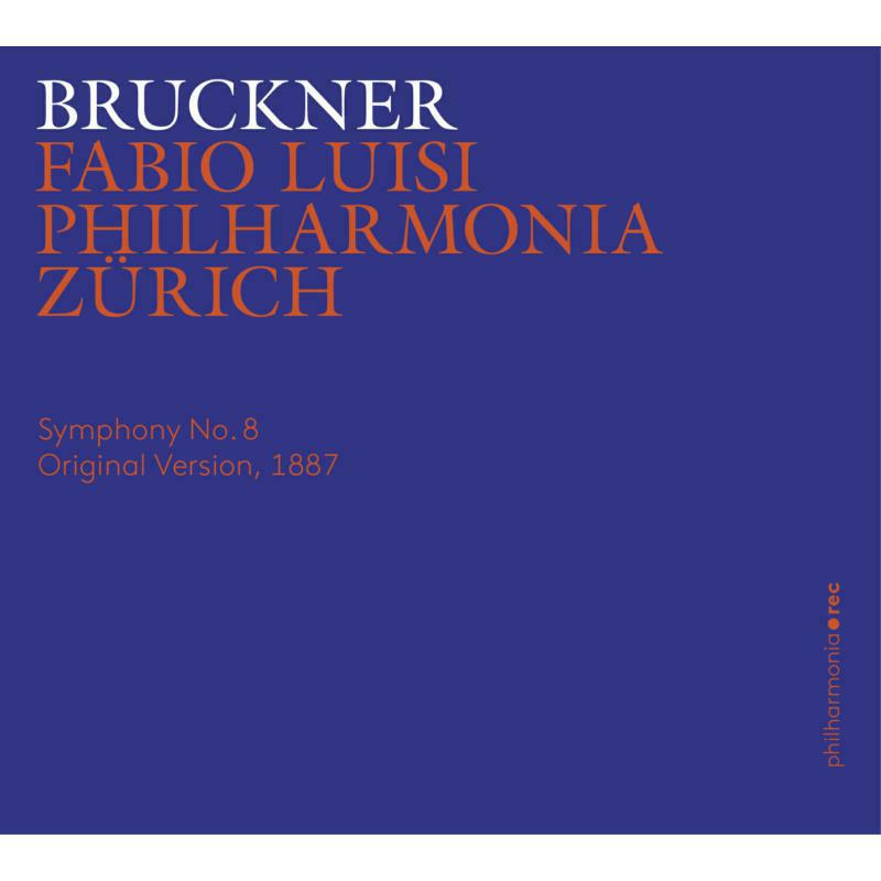 Picture of Philharmonia Zurich/Luisi - Bruckner: Symphony No. 8