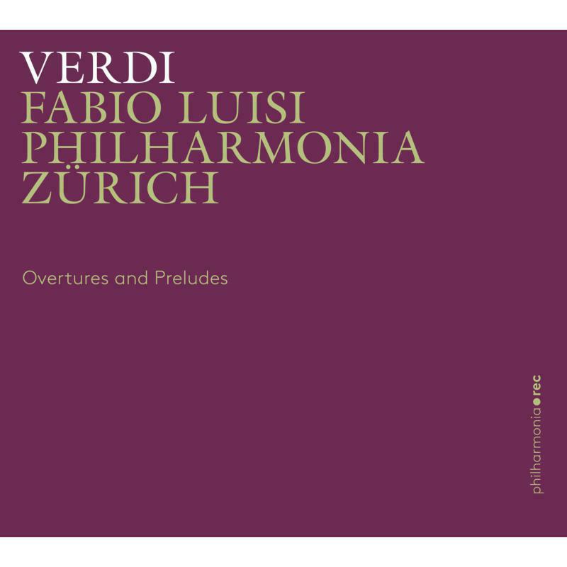 Picture of Philharmonia Zurich/Luisi - Giuseppe Verdi: Overtures