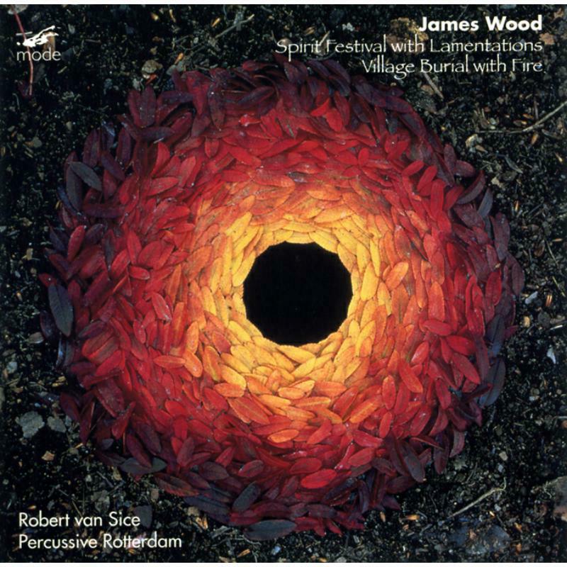 Picture of Sice/Percussive Rotterdam - James Wood: Village Burial With Fire