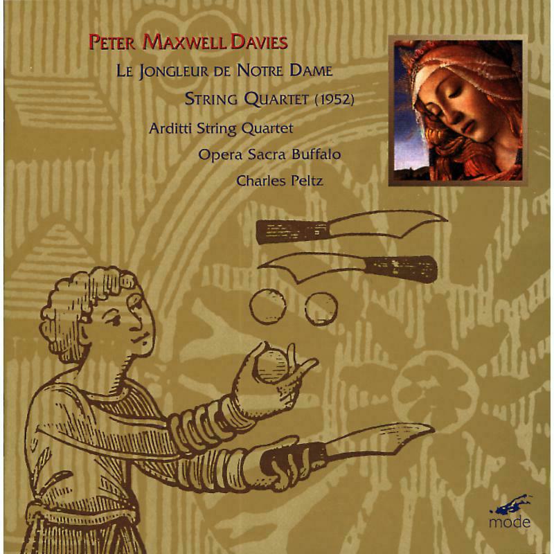 Picture of Opera Sacra Buffalo/Peltz - Peter Maxwell-Davies: Le Jongleur De Notre Dame