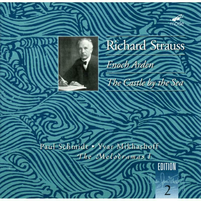 Picture of Paul Schmidt/Yvar Mikhashoff - Richard Strauss: The Melodramas