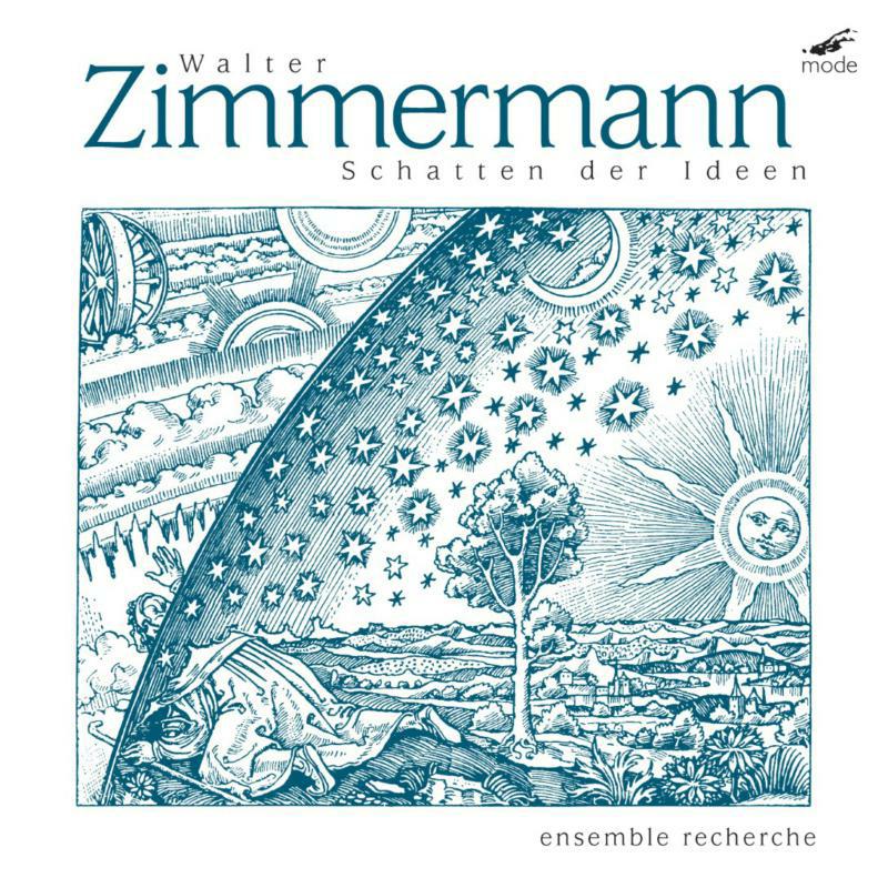 Picture of Ensemble Recherche - Walter Zimmermann: Shadow Of An Idea