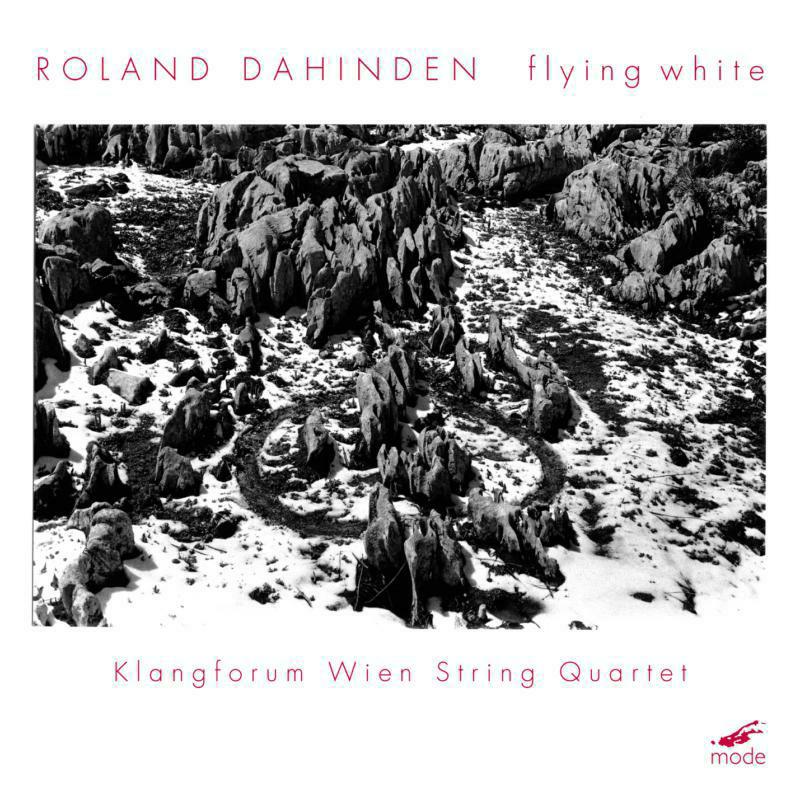 Picture of Klangforum Wien String Qtet - Roland Dahinden: Flying White