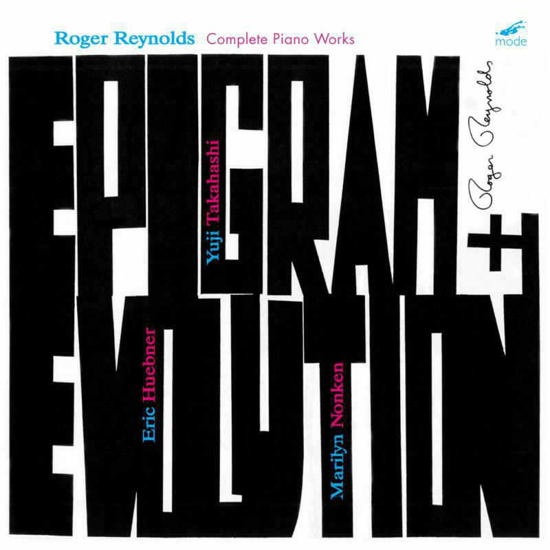 Picture of Various - Roger Reynolds: Epigram and Evolution: Complete Piano Works