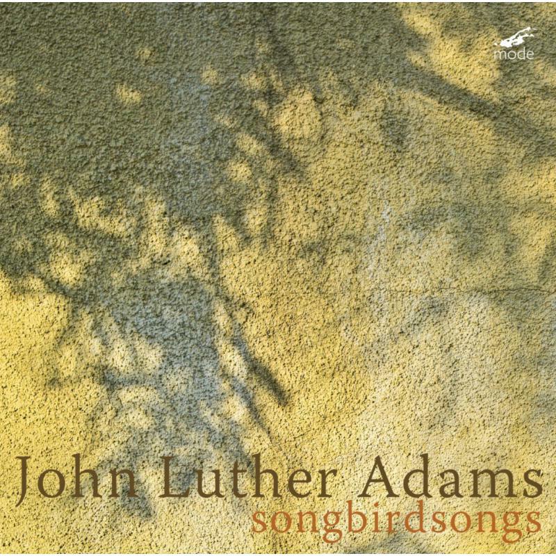 Picture of Callithumpian Consort/Drury - John Luther Adams: songbirdsongs