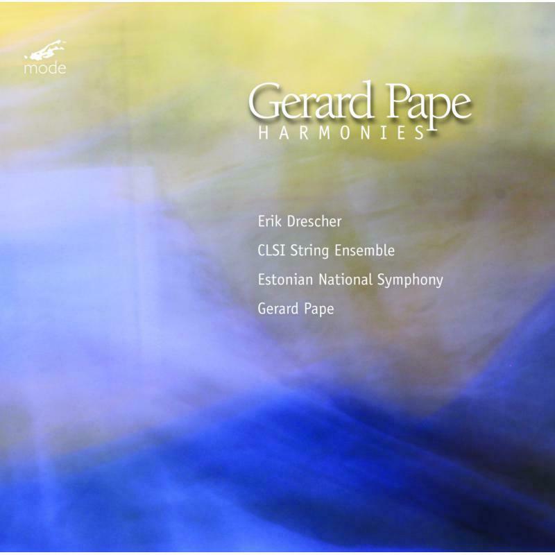 Picture of Gerard Pape - Gerard Pape: Harmonies of Time and Timbre