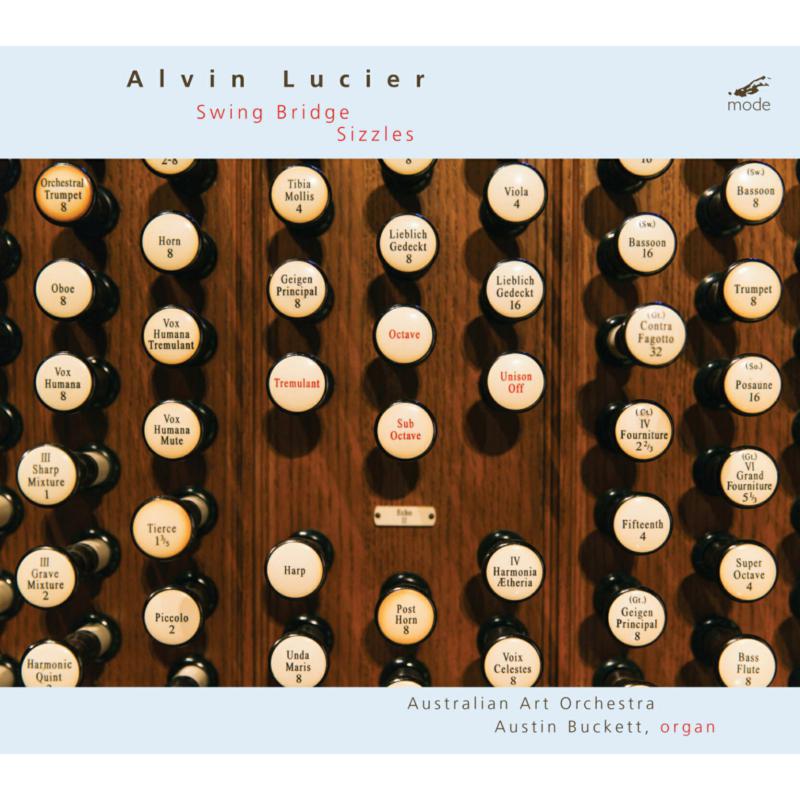 Picture of Austin Buckett; Australian Art Orchestra - Alvin Lucier: Swing Bridge & Sizzles