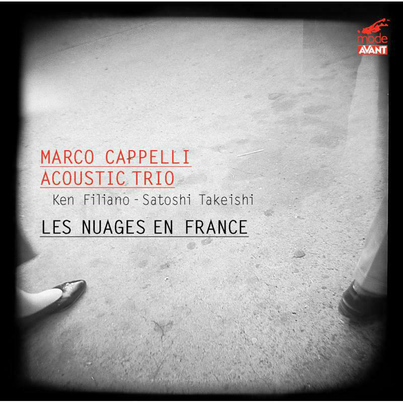 Picture of Marco Cappelli Acoustic Trio - Marco Cappelli Acoustic Trio: Les Nuages en France