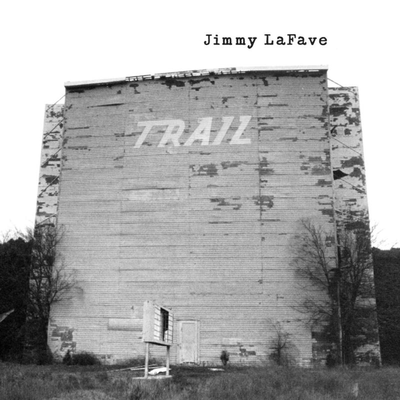 Picture of Jimmy LaFave - Trail One