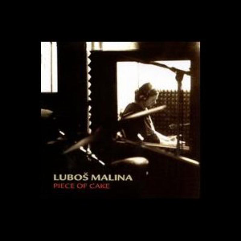 Picture of Lubos Malina - Piece Of Cake