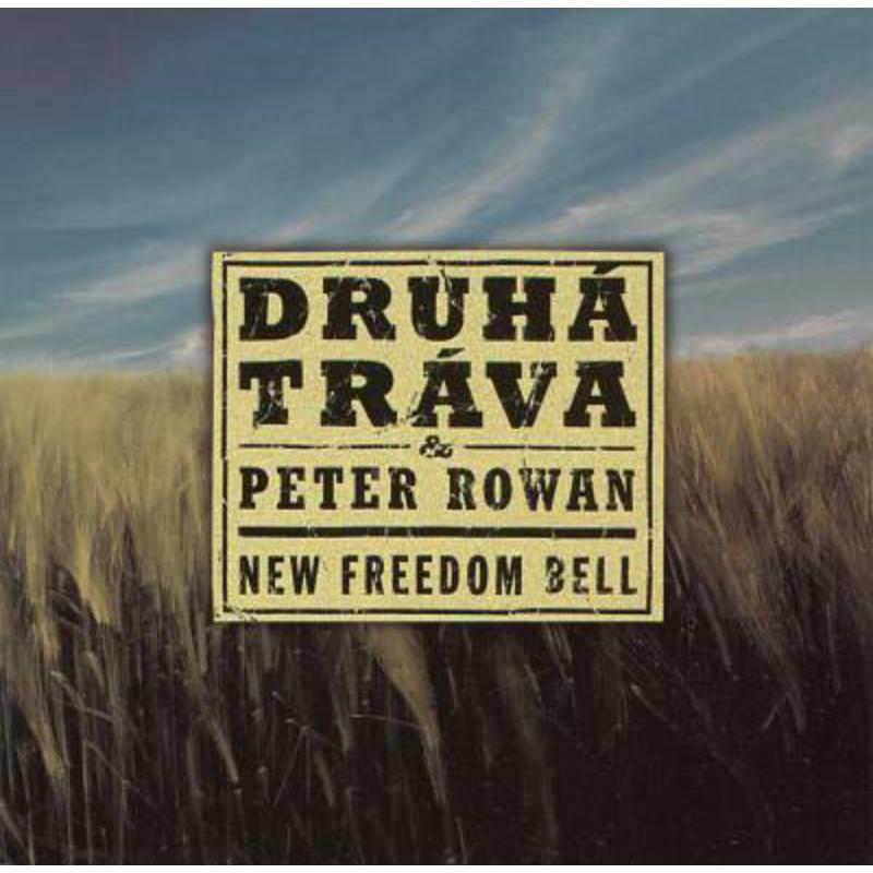Picture of Druha Trava & Peter Rowan - New Freedom Bell