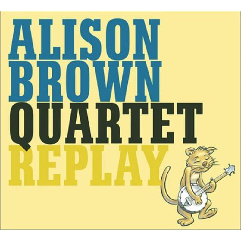 Picture of Alison Brown Quartet - Replay