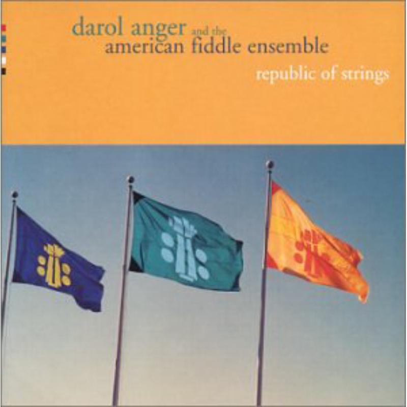 Picture of Darol Anger & The American Fiddle Ensemble - Republic Of Strings