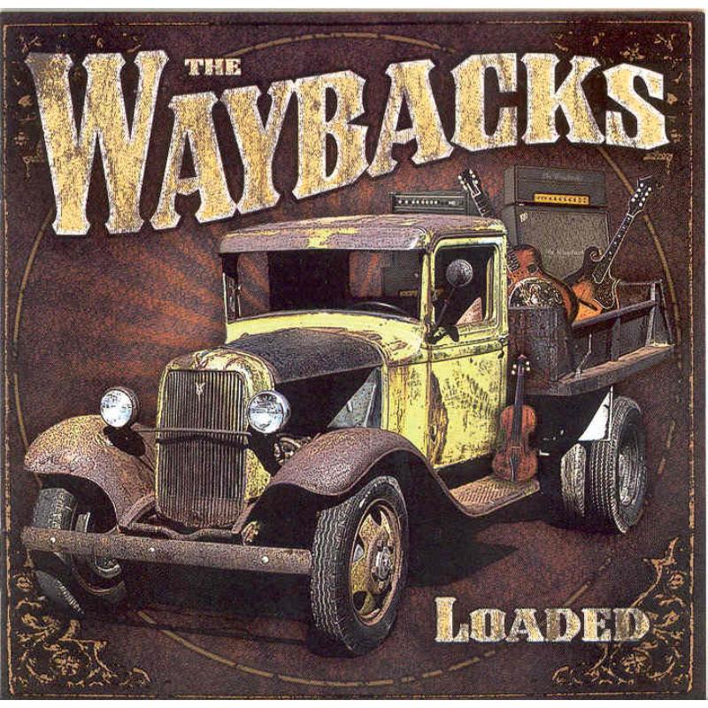 Picture of The Waybacks - Loaded