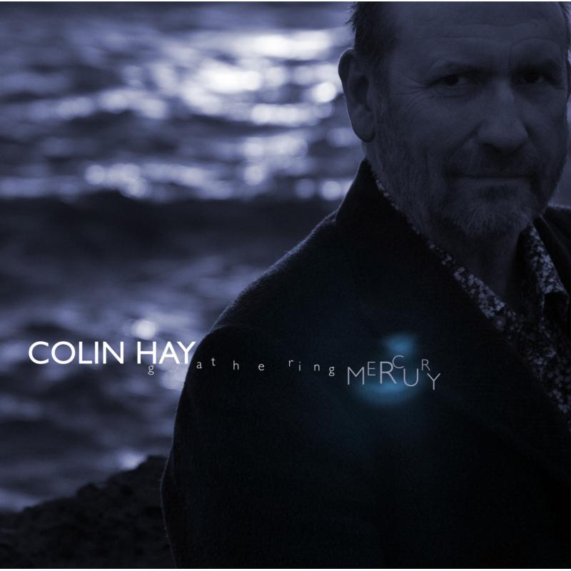 Picture of Colin Hay - Gathering Mercury