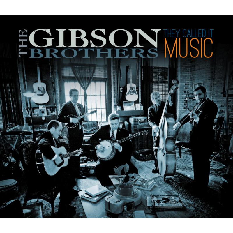 Picture of The Gibson Brothers - They Called It Music