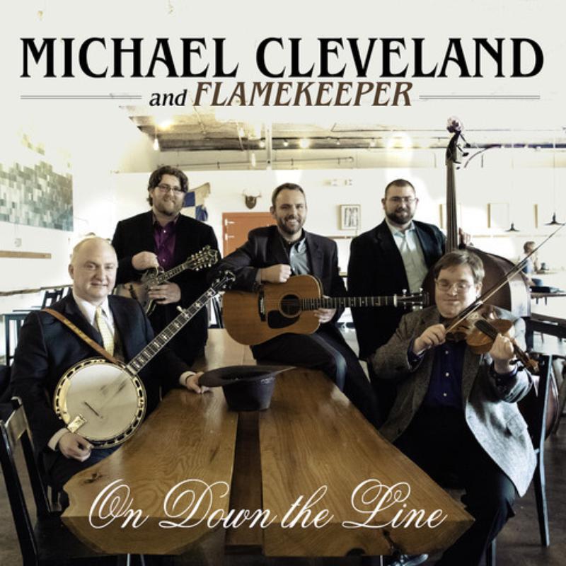 Picture of Michael Cleveland And Flamekeeper - On Down The Line