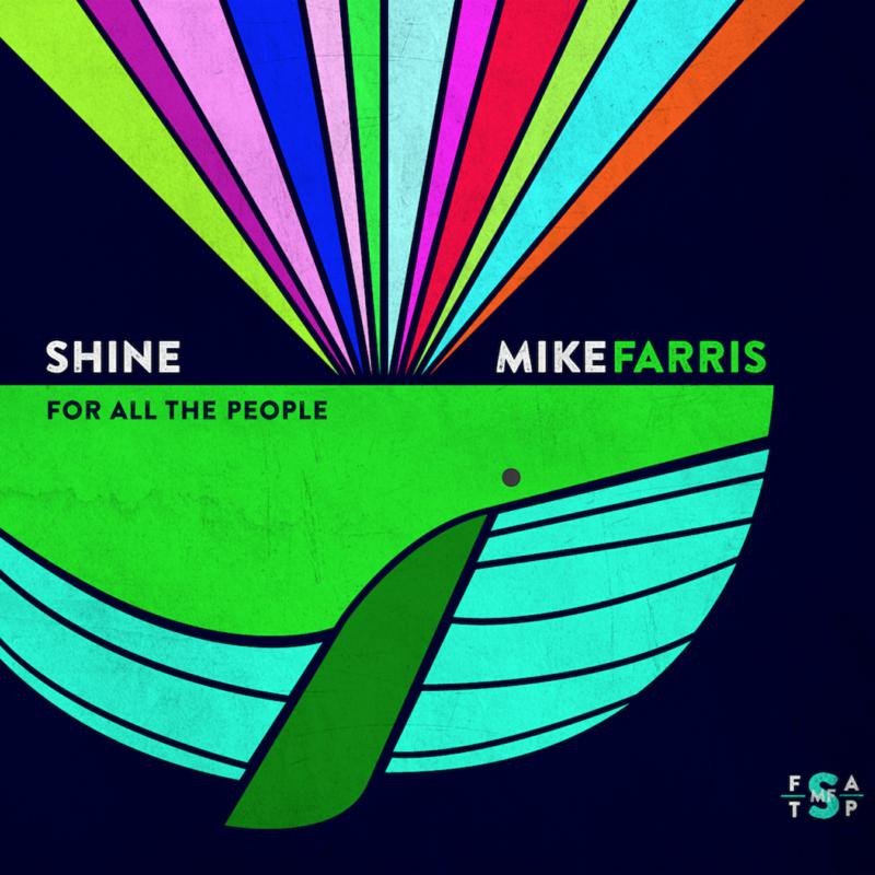 Picture of Mike Farris - Shine For All The People