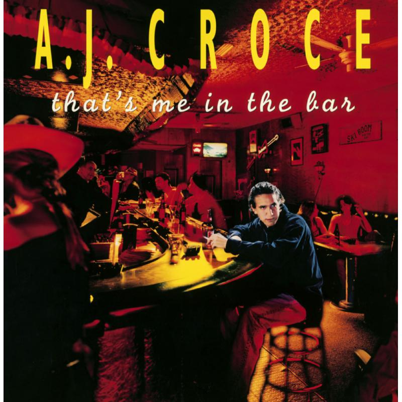 Picture of A.J. Croce - That's Me In The Bar (20th Anniversary Edition)