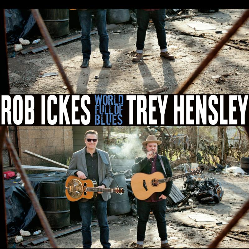 Picture of Rob Ickes & Trey Hensley - World Full Of Blues (LP)