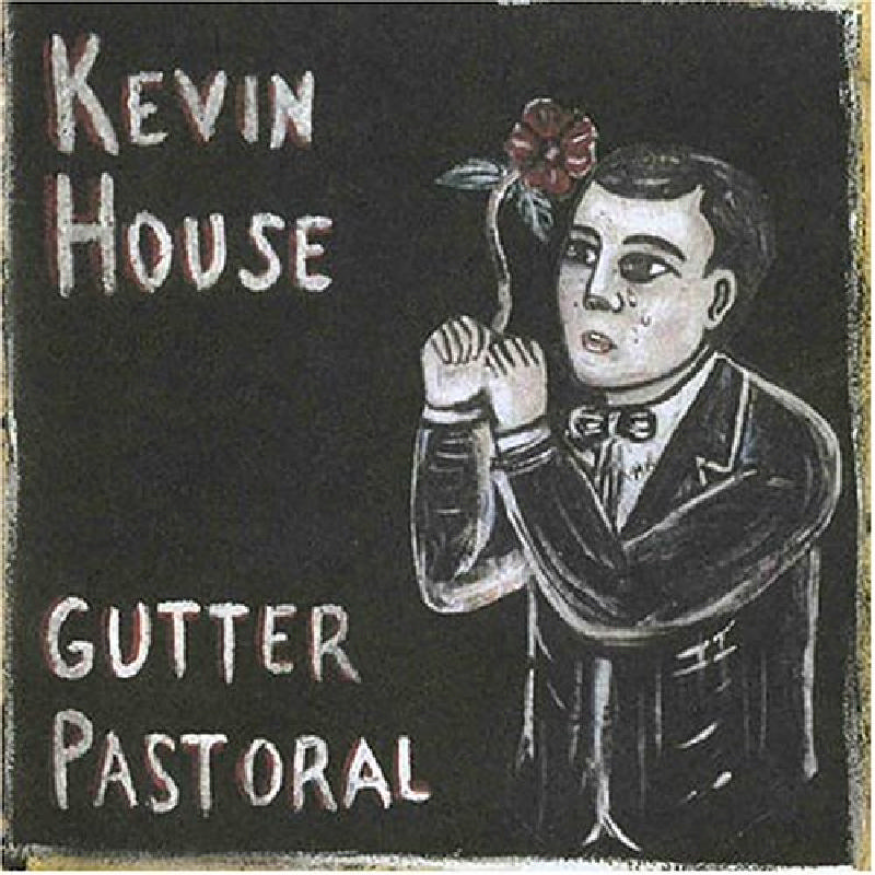 Picture of Kevin House - Gutter Pastoral