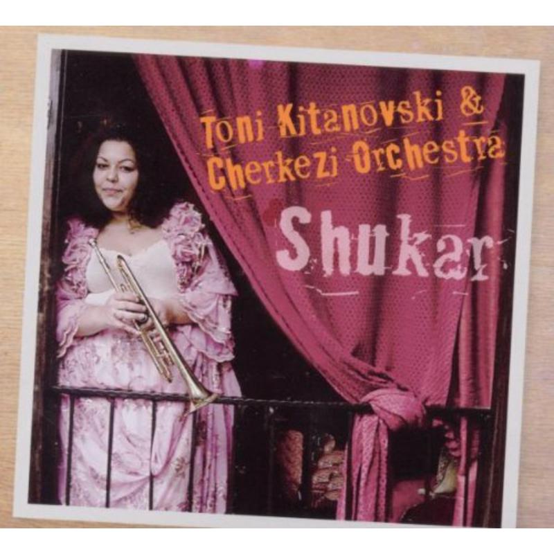 Picture of Toni Kitanovski & Cherkezi Orchestra - Shukar