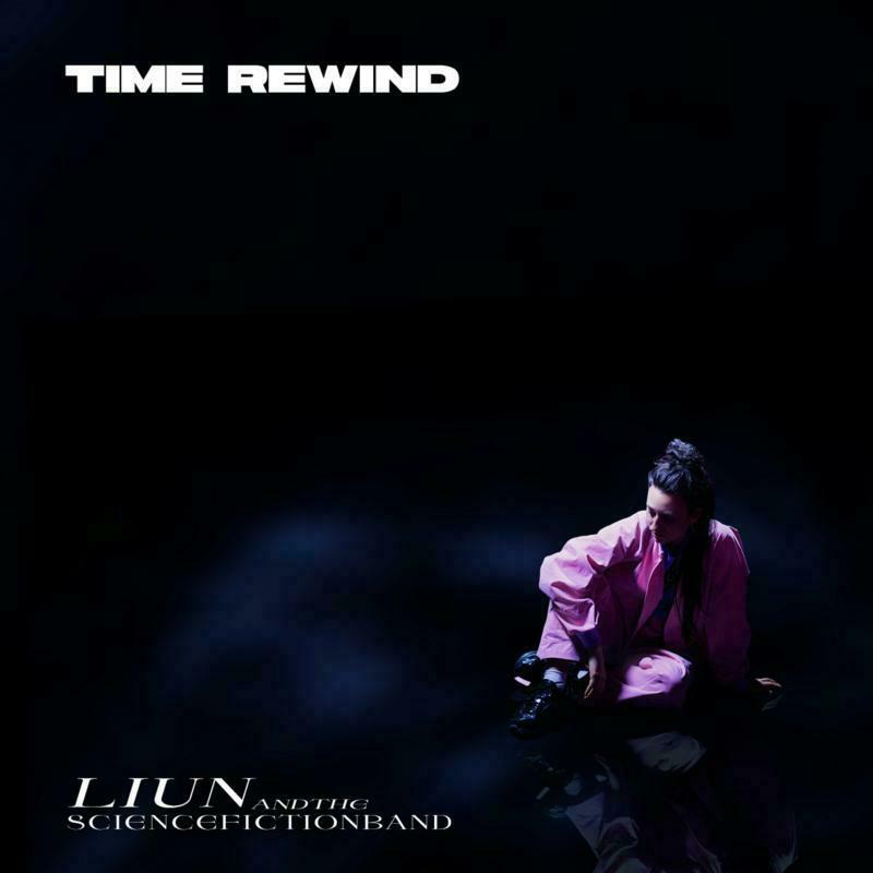Picture of Liun & The Science Fiction Band Feat. Lucia Cadotsch - Time Rewind